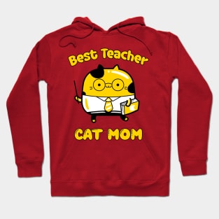 Best teacher and cat mom, funny cartoon cat Hoodie